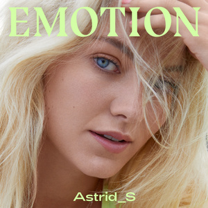 Astrid S - Emotion - Blinkie Remix